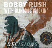 Bobby Rush, Decisions (CD)