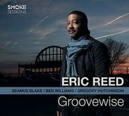Eric Reed, Groovewise (CD)
