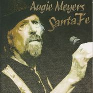 Augie Meyers, Santa Fe (CD)