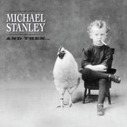 Michael Stanley, Stanley Michael-And Then (CD)