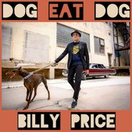 Billy Price, Dog Eat Dog (CD)