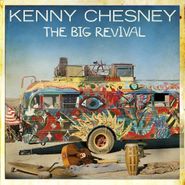 Kenny Chesney, The Big Revival (CD)