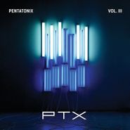 Pentatonix, PTX Vol. III (CD)