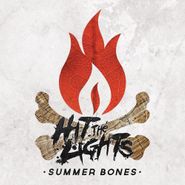 Hit The Lights, Summer Bones (CD)
