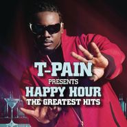 T-Pain, T-Pain Presents Happy Hour: The Greatest Hits (CD)