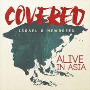 Israel & New Breed, Covered: Alive In Asia (CD)
