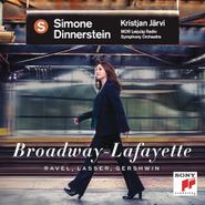 Simone Dinnerstein, Simone Dinnerstein: Broadway - Lafayette: Ravel / Lasser / Gershwin (CD)