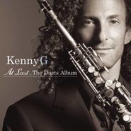 Kenny G, At Last: The Duets Album (CD)