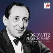Vladimir Horowitz, Horowitz Plays Scriabin (CD)