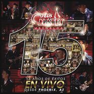 Los Cuates de Sinaloa, 15 Anos De Exitos En Vivo Desde Phoenix, AZ (CD)