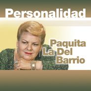 Paquita La Del Barrio, Personalidad (CD)