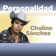 Chalino Sanchez, Personalidad (CD)