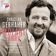 Wolfgang Amadeus Mozart, Christian Gerhaher - Mozart Arias (CD)
