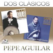 Pepe Aguilar, Dos Clásicos (CD)