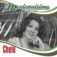 Chelo, Mexicanísimo (CD)