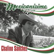 Chalino Sanchez, Mexicanísimo (CD)