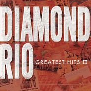 Diamond Rio, Greatest Hits Ii (CD)