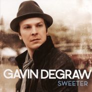 Gavin DeGraw, Sweeter (CD)