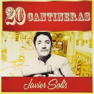 Javier Solís, 20 Cantineras (CD)