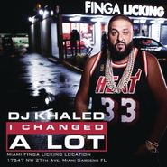 DJ Khaled, I Changed A Lot [Clean Version] (CD)