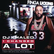 DJ Khaled, I Changed A Lot [Clean Version] (CD)