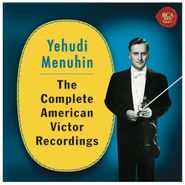 Yehudi Menuhin, The Complete American Victor Recordings (CD)