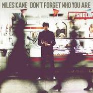 Miles Kane, Don't Forget Who You Are (LP)