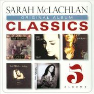 Sarah McLachlan, Original Album Classics (CD)