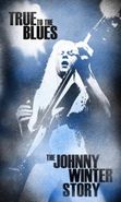 Johnny Winter, True To The Blues: The Johnny Winter Story (CD)