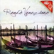 Rondò Veneziano, Un Ora Con (CD)