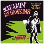 Screamin' Jay Hawkins, Rare, Un-issued Or Just Plain Weird! (LP)