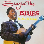 B.B. King, Singin' The Blues (LP)