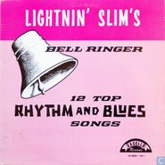Lightnin' Slim, Bell Ringer (LP)