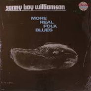 Sonny Boy Williamson, More Real Folk Blues [Limited Edition] (LP)