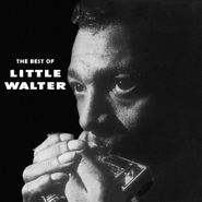 Little Walter, Best Of Little Walter [180 Gram Vinyl] [Limited Edition] (LP)