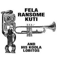Fela Kuti & His Koola Lobitos, Fela Kuti & His Koola Lobitos