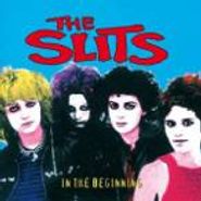 The Slits, In The Beginning (LP)