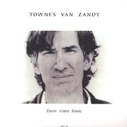 Townes Van Zandt, Down Home Music (LP)
