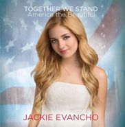 Jackie Evancho, Together We Stand - America The Beautiful (CD)