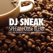 DJ Sneak, Special House Blend