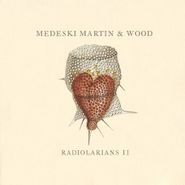 Medeski Martin & Wood, Radiolarians 2
