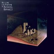 Royal Bangs, Flux Outside (CD)