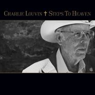 Charlie Louvin, Steps To Heaven