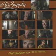 Air Supply, Singer & The Song (CD)