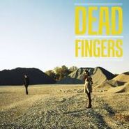 Dead Fingers, Dead Fingers (CD)