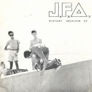 JFA, Blatant Localism EP [RECORD STORE DAY] (7")