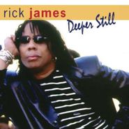 Rick James, Deeper Still (CD)