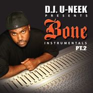 DJ U-Neek, Bone Instrumentals Pt. 2 (CD)