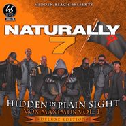 Naturally 7, Hidden In Plain Sight [Deluxe Edition] (CD)