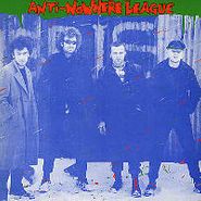 The Anti-Nowhere League, We Are... The League [200 Gram Vinyl] (LP)